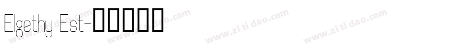 Elgethy Est字体转换